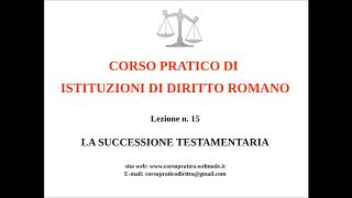 15 LA SUCCESSIONE TESTAMENTARIA [upl. by Ardnaid574]