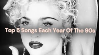 top 5 songs each year of the 90s [upl. by Jeaz]