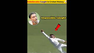 Top 3 Unbelievable Catches in Cricket🏏 History Ever 🤯 shorts cricket [upl. by Craven]