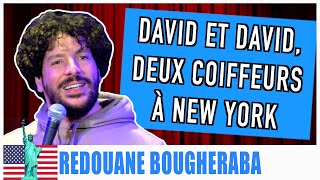 DAVID ET DAVID DEUX COIFFEURS À NEW YORK  REDOUANE BOUGHERABA [upl. by Casabonne]