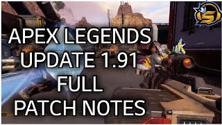 Apex Legends Update 191 Full Patch Notes Apex Legends [upl. by Nohj823]