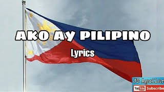 Ako ay Pilipino lyrics [upl. by Saltsman55]