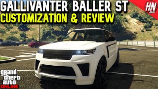 Gallivanter Baller ST Customization amp Review  GTA Online [upl. by Bonilla]