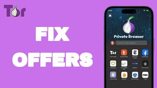 How To Fix And Solve Offers On Tor Browser App  Easy Fix [upl. by Nhguaval]