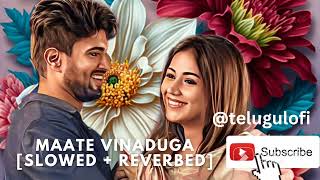 Maate vinaduga song  perfect  slowed and reverbed 💖  Taxiwala movie  lovesong trending short [upl. by Yacov483]