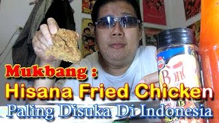 Mukbang  Hisana Fried Chicken  Paling Disuka Di Indonesia [upl. by Einial368]