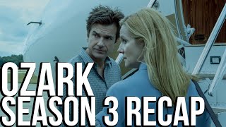 OZARK Season 3 Recap  Must Watch Before Season 4  Netflix Series Explained [upl. by Ttekcirc]