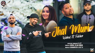 Jhal Muri  Wahed ft Fokhor  SylhetyBangla Song 2022  Sr101 Music  Wahed Studio [upl. by Rebma]