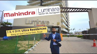 3 amp 4BHK Ultra Residences  Mahindra Luminare Sector 59  Residential Property Review [upl. by Enelrats]