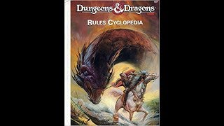 Dungeons amp Dragons Rules Cyclopedia [upl. by Eetse]