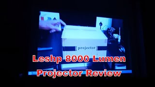 Leshp 8000 Lumen Projector Review [upl. by Nevaed]