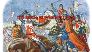 The Battle of Evesham 1265 [upl. by Yajiv641]