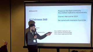 AI Fairness 360 Tutorial at ACM FAT 2019 Part 1 [upl. by Jesh922]