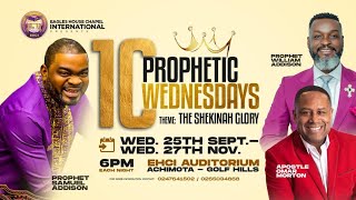 10 Prophetic Wednesdays Week 10271124EHCI HEADQUARTERS [upl. by Netneuq522]