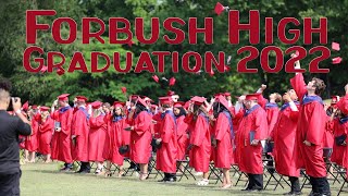 Forbush High School  Graduation 2022 [upl. by Dragelin]