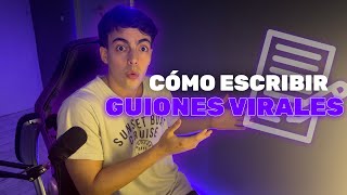 COMO ESCRIBIR GUIONES VIRALES PARA TUS REDES [upl. by Helgeson]