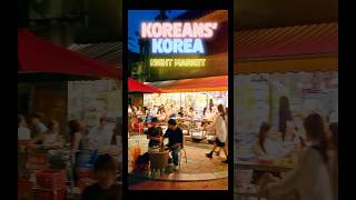 KOREANS’ Korea The best place to enjoy summer nights in Korea the night market [upl. by Nel]