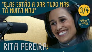 Maluco Beleza  quotElas estão a dar tudo mas tá muita mauquot  Rita Pereira 34 [upl. by Anaeli]