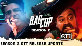 Bad Cop Season 2 Release Date Update  Disney Hotstar Bad Cop Season 2 OTT Par kab aayega Date Time [upl. by Pump]