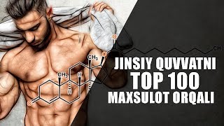 Jinsiy quvvatni top 100 hil usullar bilan oshirish haqida malumot [upl. by Nosyd179]