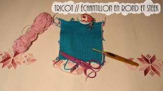 Tricot Echantillon en rond  méthode du steek [upl. by Ori]