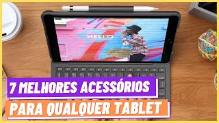 7 ACESSÓRIOS PARA TABLET  QUE VOCÊ PRECISA TER [upl. by Aihseya514]