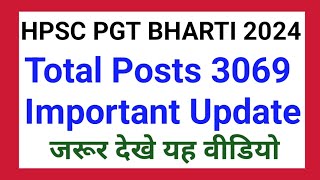 HPSC PGT BHARTI 2024 IMPORTANT UPDATE [upl. by Nicoli396]