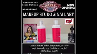 GrandOpening ScaarletUnIsel Saloon amp NailArt Abids Chapel Rosd Opp Uday Omni Hospital [upl. by Eldnar]