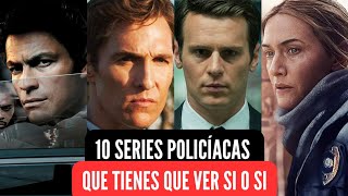 10 Series Policíacas Que Tienes Que Ver Si o Si [upl. by Adnirim]