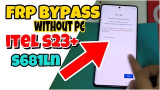 iTel S23 FRP Bypass  S681LN frp bypass without pc [upl. by Heinrich908]