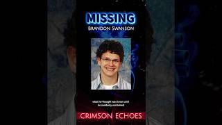 The Unsolved Disappearance of Brandon Swanson [upl. by Grigson275]