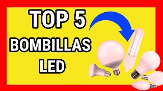 ✅ Las Mejores ⭐⭐ BOMBILLAS LED PARA CASA 2023  Mejores Focos LED para el Hogar [upl. by Adnirual]