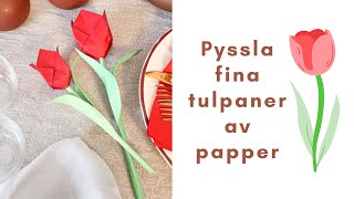 Pyssla fina tulpaner av papper [upl. by Eiluj728]