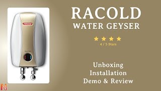 Racold Water Geyser Unboxing and Demo Review  Racold Water Heater  Best Geyser for Hot Water [upl. by Yila266]