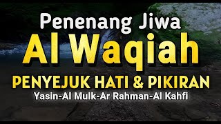 Surah Al waqiah Surah Yasin Surah Kahf Surah Rahman Surah Mulk  Murottal Pagi Merdu [upl. by Otti]