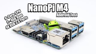 NanoPi M4 6 Core SBC  Overview  Android BenchMarks  Gaming Test [upl. by Alaric713]