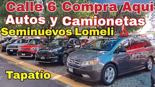 Compra aqui Autos y camionetas seminuevos lomeli Calle 6 Tianguis el Tapatio Autos de mexico [upl. by Nnahoj]