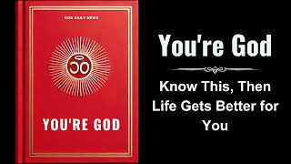 Youre God Know This Then Life Gets Better for You Audiobook [upl. by Dixon]