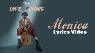 Monica by Kuami Eugene Official Lyrics Video [upl. by Milt56]