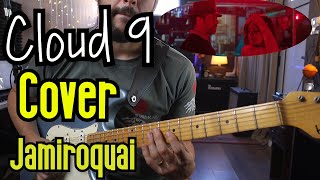 Cloud 9  JAMIROQUAI  cover guitárra rítmica [upl. by Harvard528]