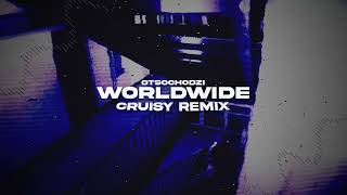 Otsochodzi  Worldwide Cruisy Remix [upl. by Ellersick]