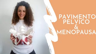 Pavimento pelvico e menopausa [upl. by Sutsuj]