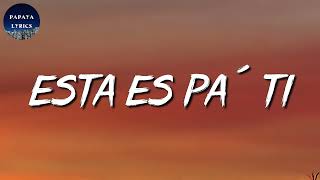 Eme Malafe – Esta Es Pa´ Ti Letra [upl. by Essej]