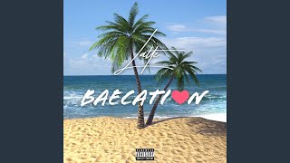 Baecation [upl. by Ecinev]