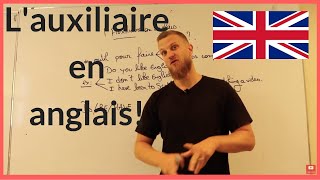 Tout ou presque sur lauxiliaire en anglais [upl. by Jillie]