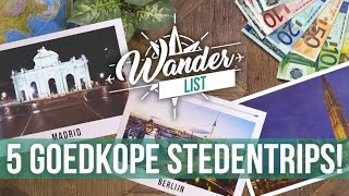 5 goedkope stedentrips in Europa  Wander List 5 [upl. by Drawets]