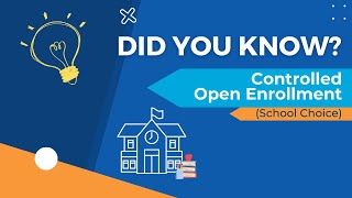 Did You Know  Controlled Open Enrollment School Choice [upl. by Mmada525]