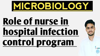 Role of nurse in hospital infection control program ll medical ll Doctor ll nursing ll GNM ll [upl. by Llehsad798]