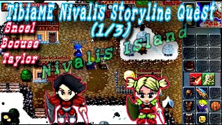 NIVALIS STORYLINE QUEST  PART 13   TibiaME INDONESIA [upl. by Krystyna773]