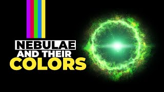 Understanding Nebulae And Their Colors [upl. by Nauh361]